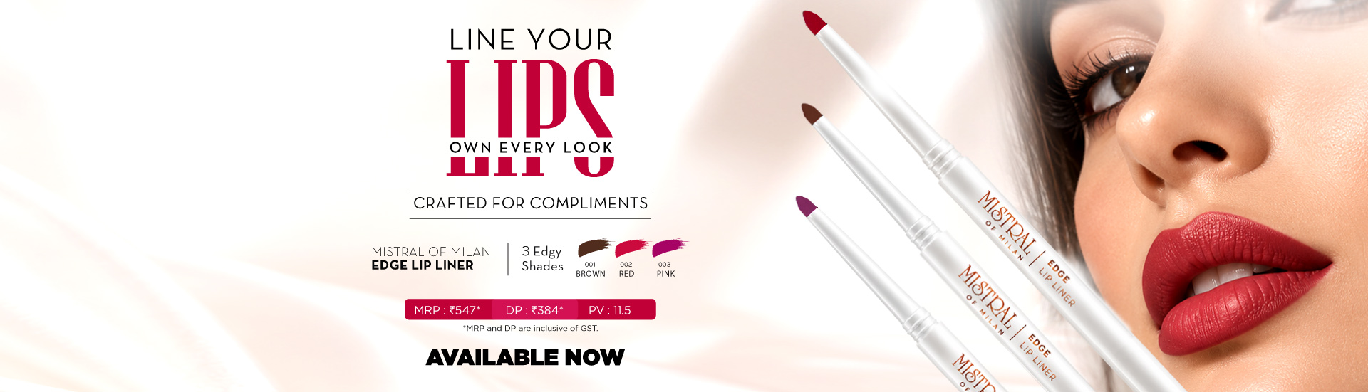 https://vestdata.s3.ap-southeast-1.amazonaws.com/banners/indiabanners/Mistral-of-Milan---Edge-Lip-Liner-_Available-Now_Web.jpg